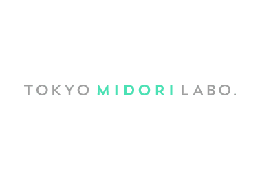 非公開: TOKYO MIDORI LABO.