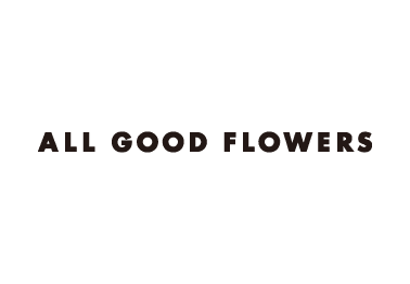 ALL GOOD FLOWERS
